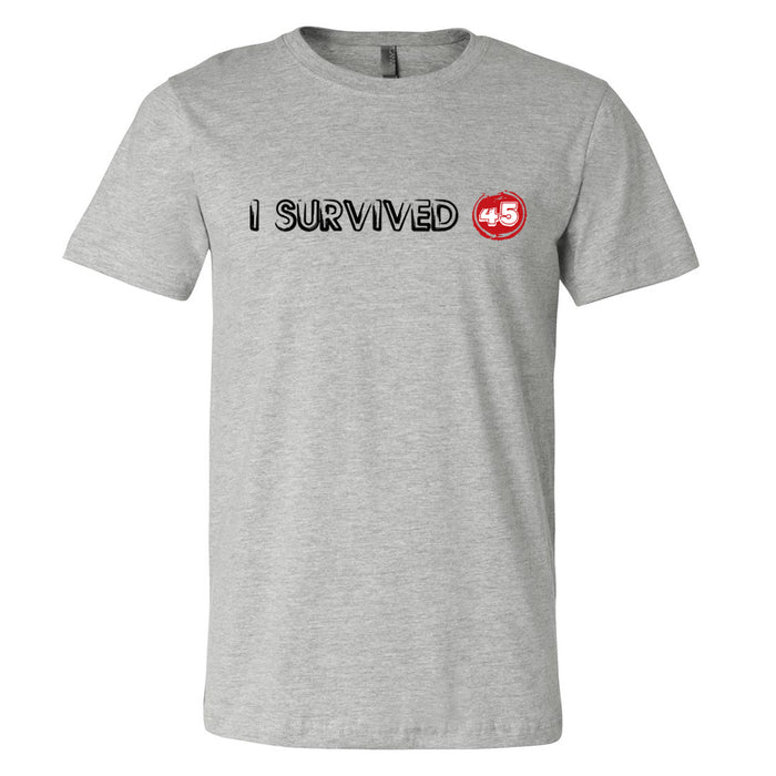I Survived 45 Tshirt- Decorated in USA