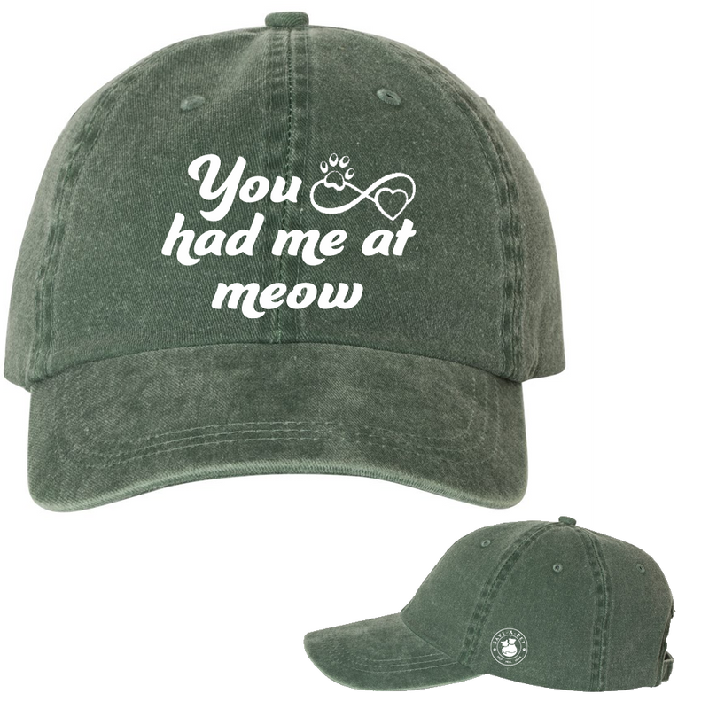 You Had Me At Meow/Woof Unstructured Cap