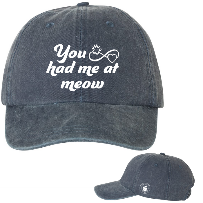You Had Me At Meow/Woof Unstructured Cap